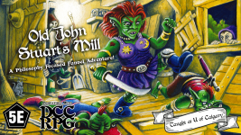 Old John Stuart's Mill - A Philosophical 5e DCC Adventure.png