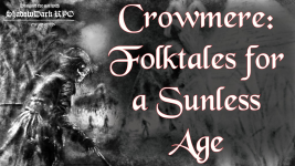 Crowmere- Folktales for a Sunless Age (made for Shadowdark).png