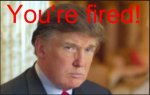 You're fired.jpg
