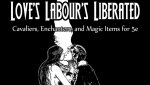 Love's Labour's Liberated Kickstarter Banner.jpg