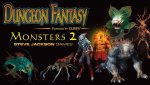 Powered by GURPS- Dungeon Fantasy   Monsters 2.jpg