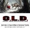 O.L.D. Playtest Document: Book I - Characters (October 2014)