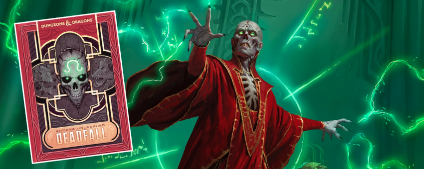 Arcana Unleashed: Deadfall