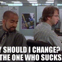 Why should I change.gif