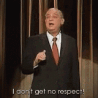rodney-dangerfield-get-no-respect.gif