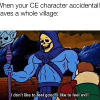 ce-character-accidentally-saves-whole-village-dont-like-feel-good-like-feel-evil-far.png