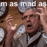 the-network-mad-as-hell.gif