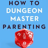 How_to_Dungeon_Master_Parenting.jpg