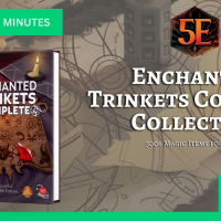 Enchanted Trinkets Complete- 500+ Magic Items for D&D 5E.png