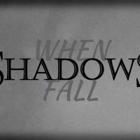 When Shadows Fall.png
