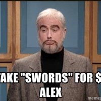 ill-take-swords-for-200-alex.jpg