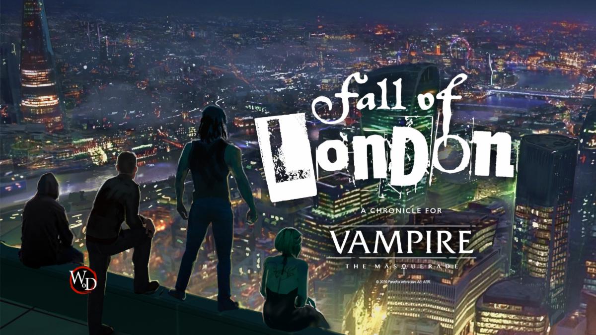 Vampire: The Masquerade 5e: Modiphius’ Fall of London | EN World