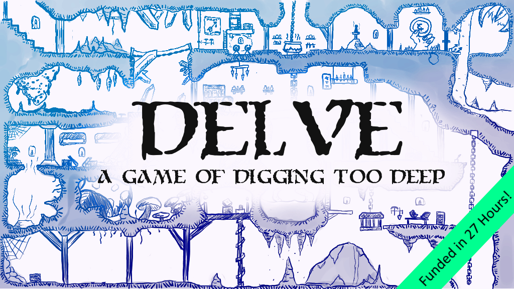 DELVE- A Solo Game of Digging Too Deep.png