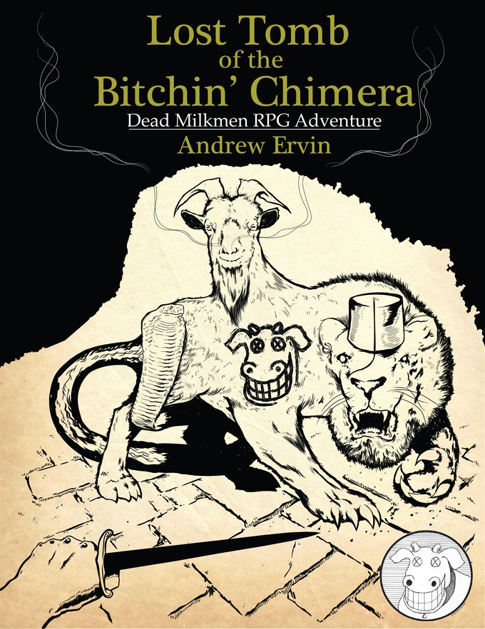 Lost Tomb of the Bitchin' Chimera - Dead Milkmen RPG Module.jpg