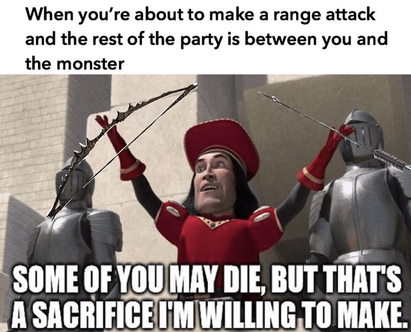 make-range-attack-and-rest-party-is-between-and-monster-some-may-die-but-s-sacrifice-willing-m...png