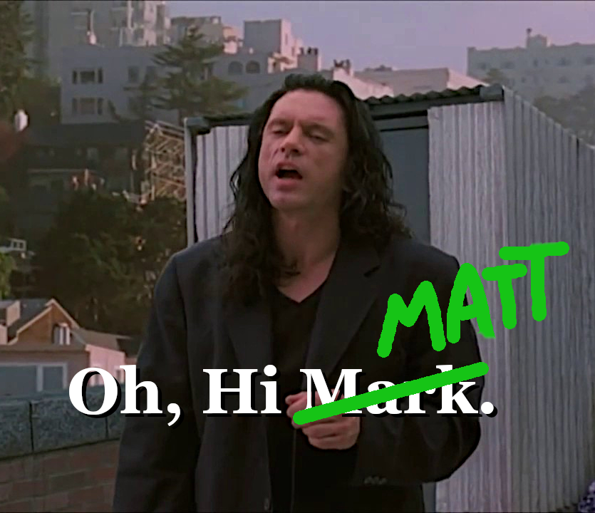 Oh Hi Matt.png