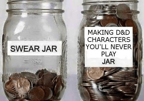 swear-jar-making-dd-characters-never-play-jar.png