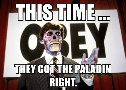 this-time-they-got-the-paladin-right.jpg